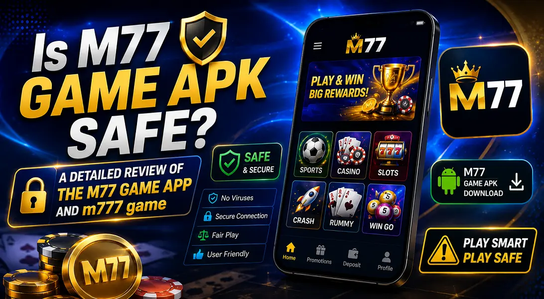 the M77 Game App and m777 game